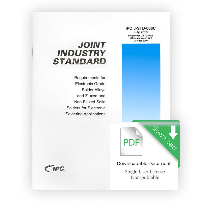 J-STD-006C Requirements for Electronic Grade Solder Alloys and Fluxed and Non-Fluxed Solid Solders for Electronic Soldering Applications - Download