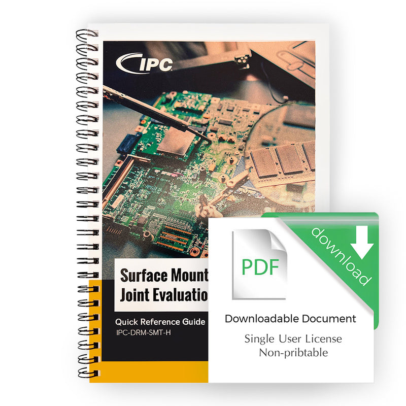 IPC-QRG-SMT-H Surface Mount Solder Joint Evaluation Training & Reference Guide - Download